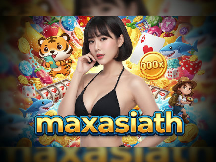maxasiath สล็อต
